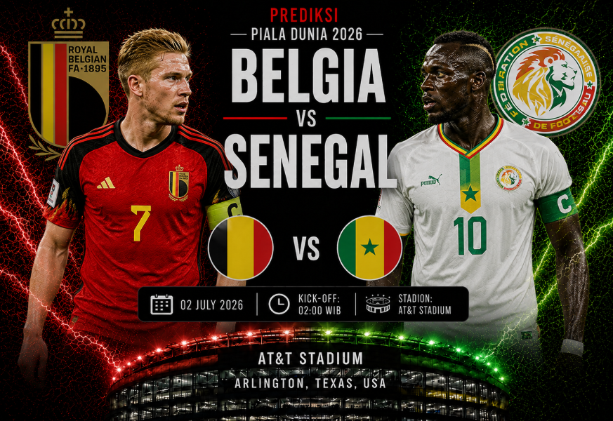 Belgia vs Senegal 2 Juli 2026: Pertarungan Seru Dua Tim Kuat